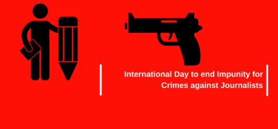 International Day to End Impunity for Crimes against Journalists